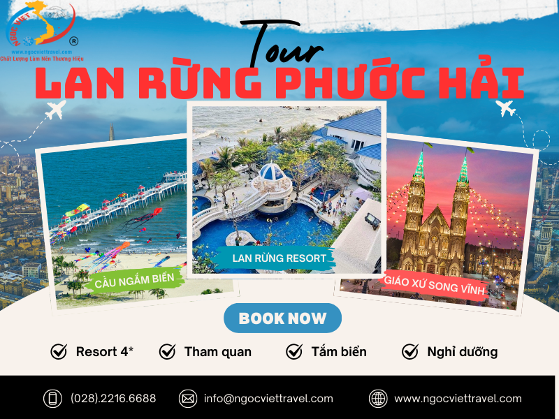 TOUR PHƯỚC HẢI 2 NGÀY - RESORT LAN RỪNG 4* - TEAM BUILDING & GALA DINNER